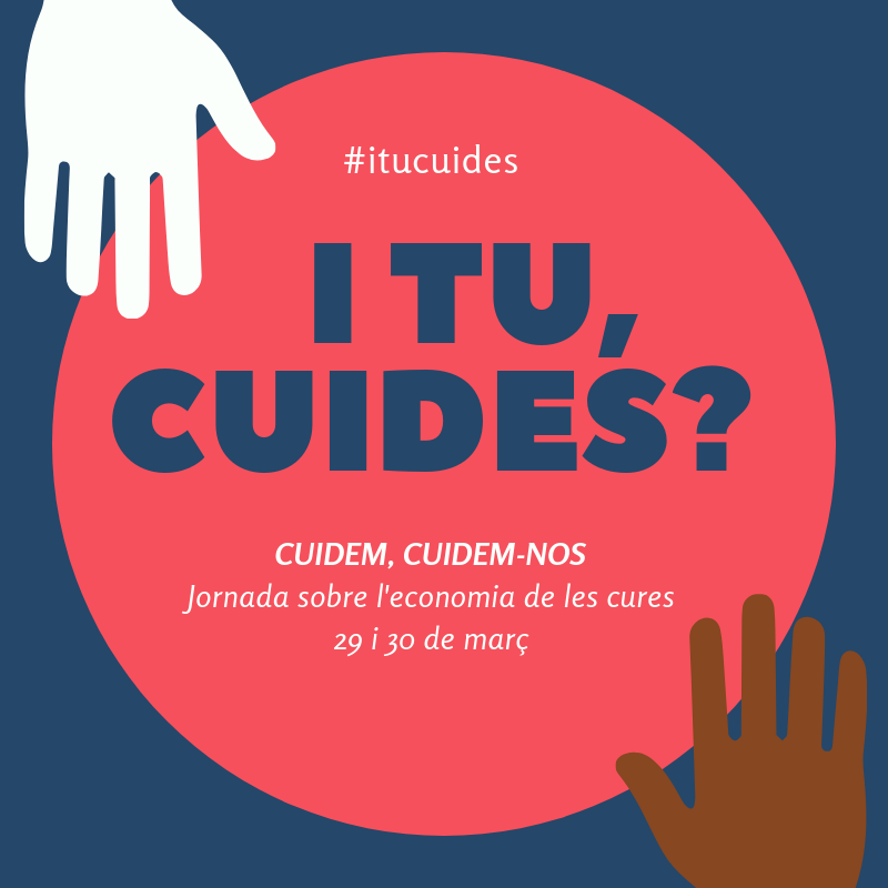 Cuidem cuidem-nos - economia de les cures