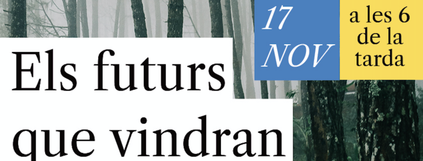 Els futurs que vindran